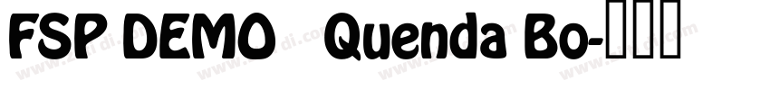 FSP DEMO   Quenda Bo字体转换